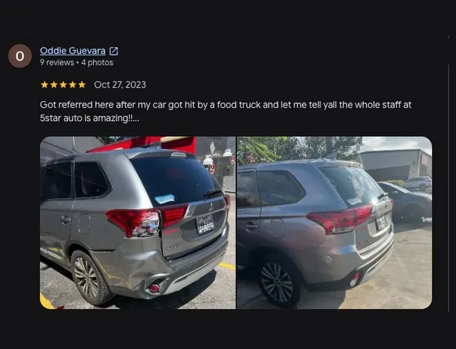 5-star Google review from Oddie Guevara (Oct 27, 2023): “Got referred here after my car got hit by a food truck and let me tell yall the whole staff at 5star auto is amazing!!... View full review” Includes customer vehicle photos.