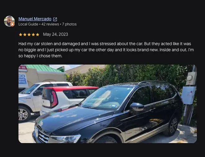 5-star Google review from Manuel Mercado (May 24, 2023): “Had my car stolen and damaged and I was stressed about the car. But they acted like it was no biggie and I just picked up my car the other day and it looks brand new. Inside and out. I'm so happy I chose them.” Includes customer vehicle photos.